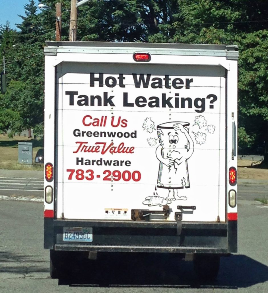 Greenwood Hardware delivery truck with a Hot Water Tank Leaking? Call Us advertisement